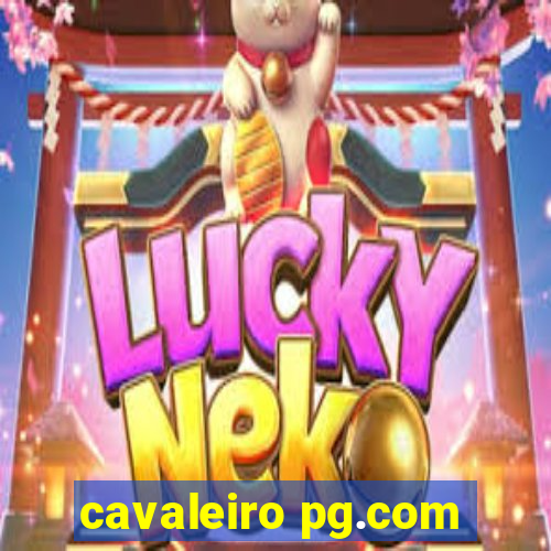 cavaleiro pg.com